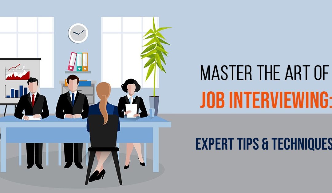 Interview Preparation Strategies: Mastering the Art of the Job Interview